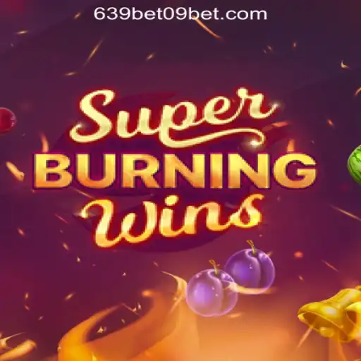 Explore the Exciting World of SuperBurningWins in 639 BET 09 Oficial Slots Brasil #1